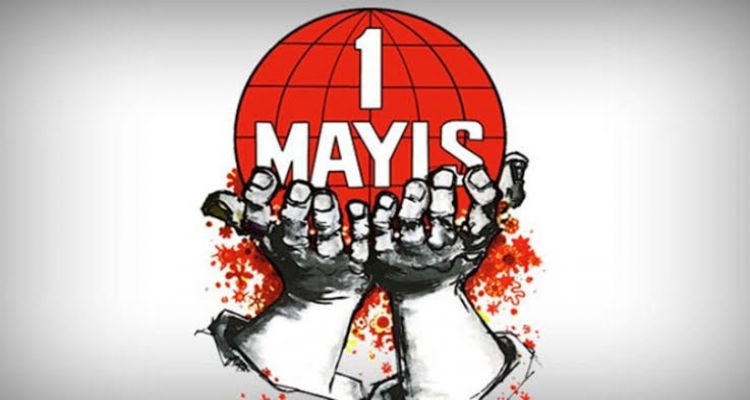 1 Mayıs İşçi ve Emekçi Bayramı Kutlu Olsun