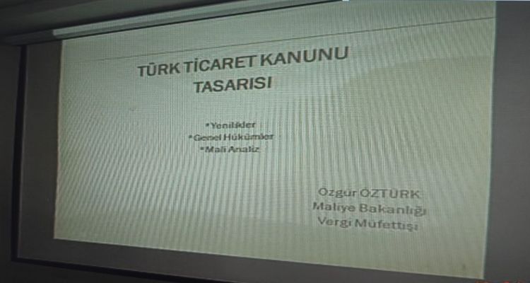 ÜYELERİMİZE MALİ KONULAR VE TÜRK TİCARET KANUNU KONUSUNDA EĞİTİM VERİLDİ